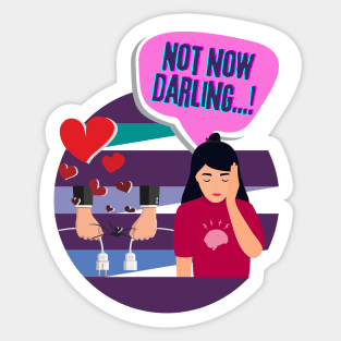 "Not Now Darling..." Migraine Sticker